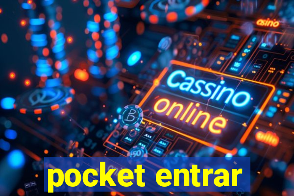 pocket entrar